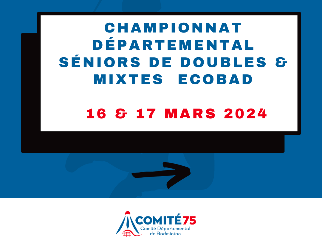 Lire la suite à propos de l’article Championnat Départemental Séniors de Doubles & Mixtes ECOBAD