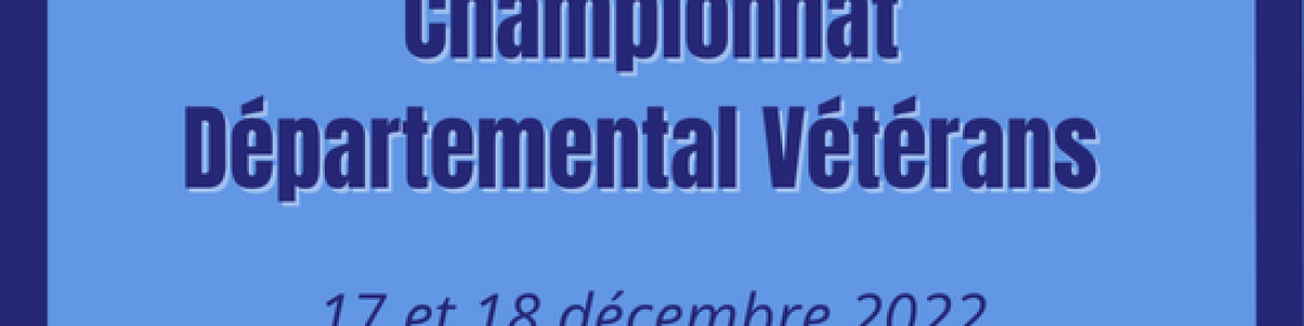 Championnat Départemental Vétérans 2022